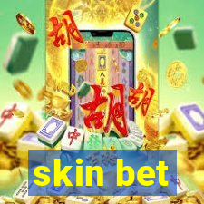 skin bet