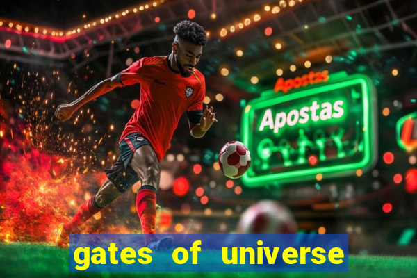 gates of universe slot demo