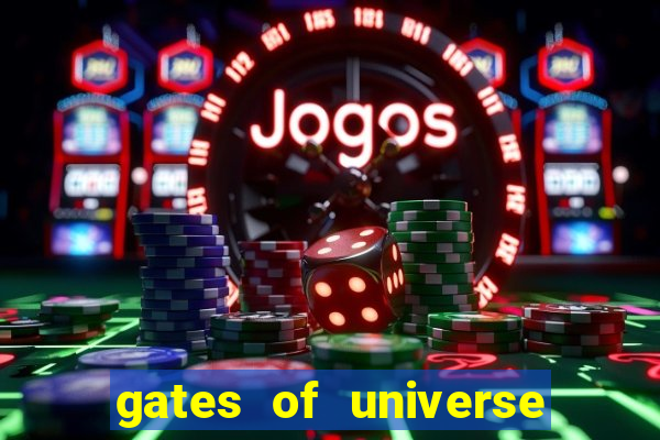 gates of universe slot demo