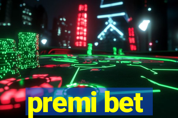 premi bet