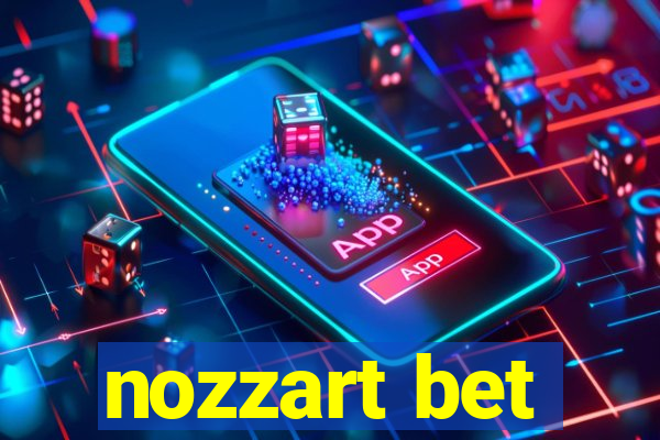 nozzart bet