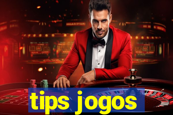 tips jogos