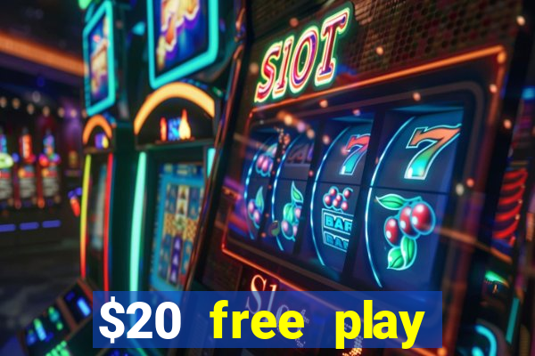 $20 free play chicken ranch casino