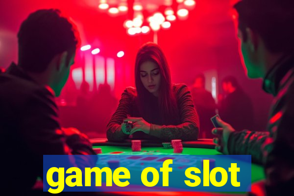 game of slot