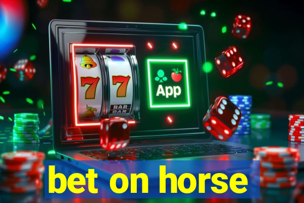 bet on horse