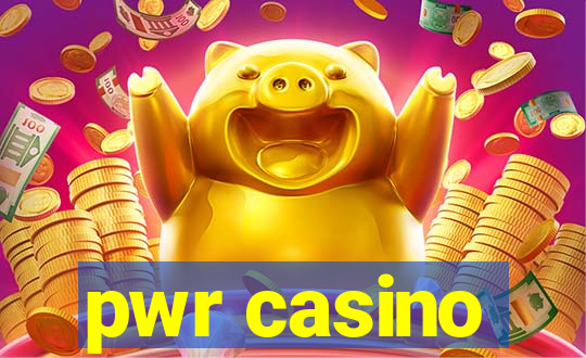 pwr casino