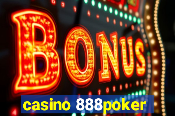 casino 888poker