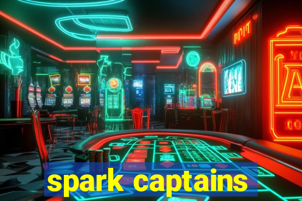 spark captains