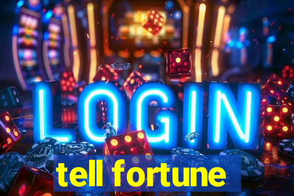 tell fortune