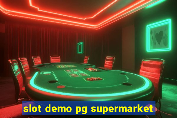 slot demo pg supermarket