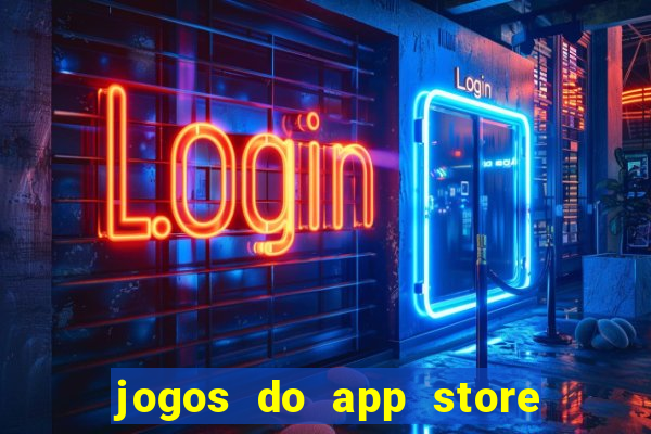 jogos do app store que ganha dinheiro