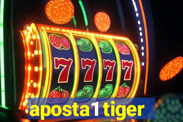 aposta1 tiger