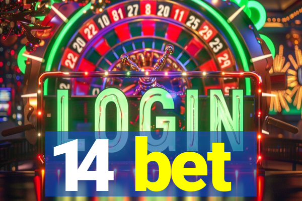 14 bet