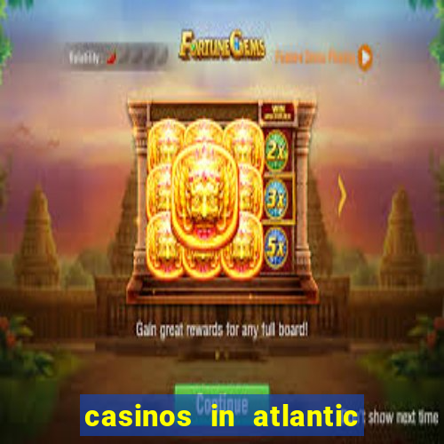 casinos in atlantic city nj