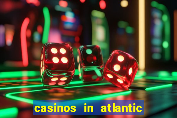 casinos in atlantic city nj