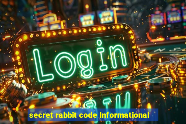 secret rabbit code Informational