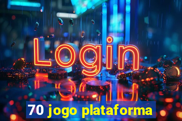 70 jogo plataforma