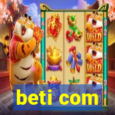 beti com