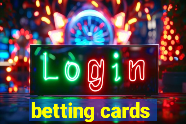 betting cards