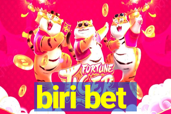 biri bet