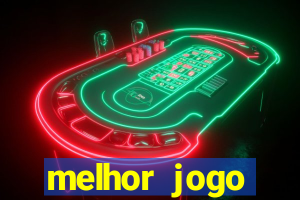 melhor jogo gratuito android