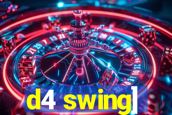 d4 swing]