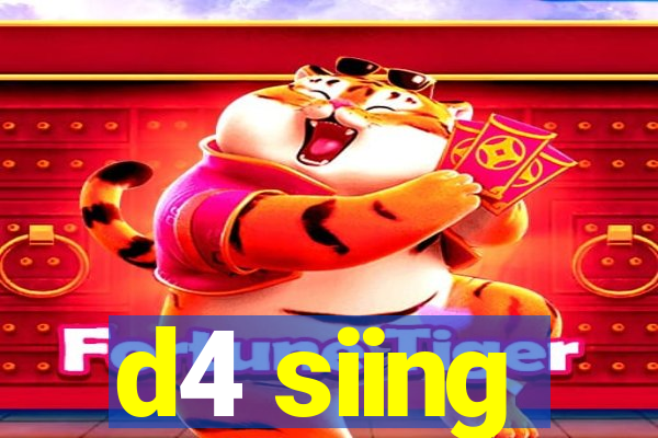 d4 siing