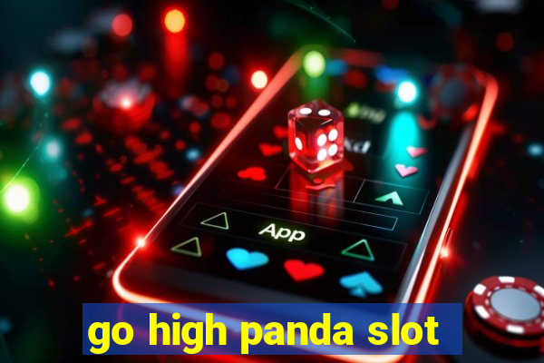 go high panda slot