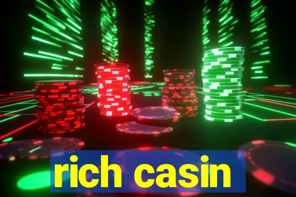 rich casin