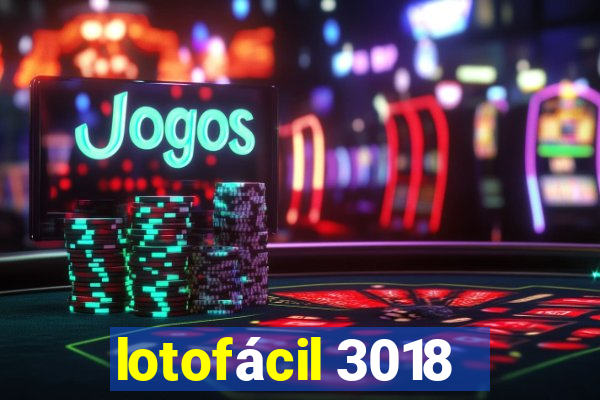 lotofácil 3018