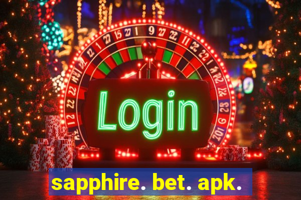 sapphire. bet. apk.