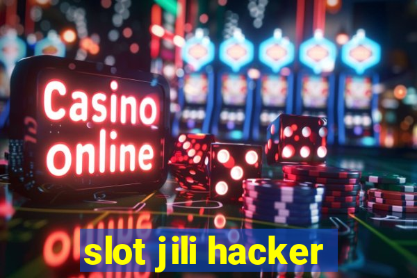 slot jili hacker