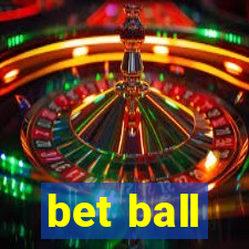 bet ball