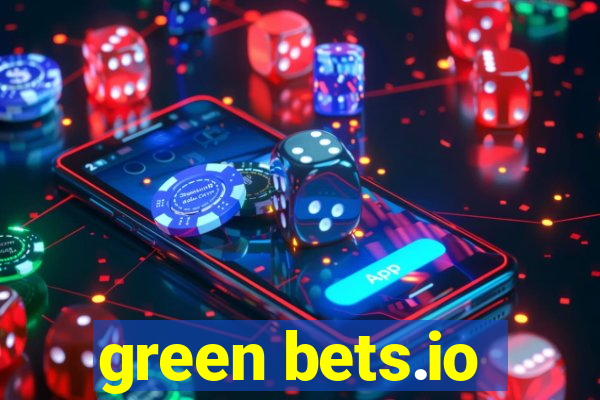 green bets.io