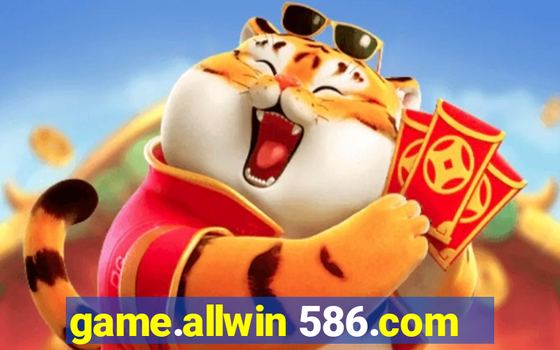 game.allwin 586.com