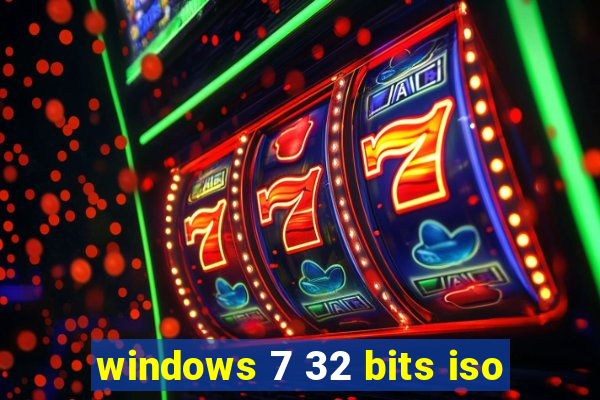 windows 7 32 bits iso