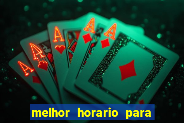 melhor horario para jogar money coming