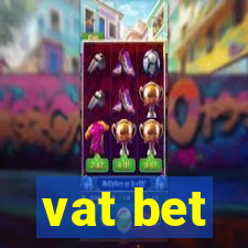 vat bet