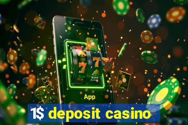 1$ deposit casino