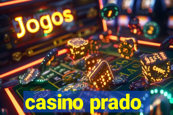 casino prado