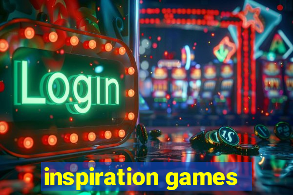 inspiration games