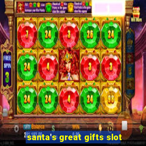 santa's great gifts slot