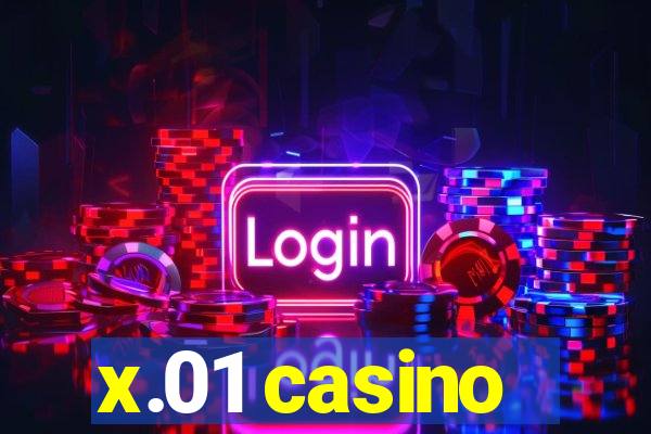 x.01 casino