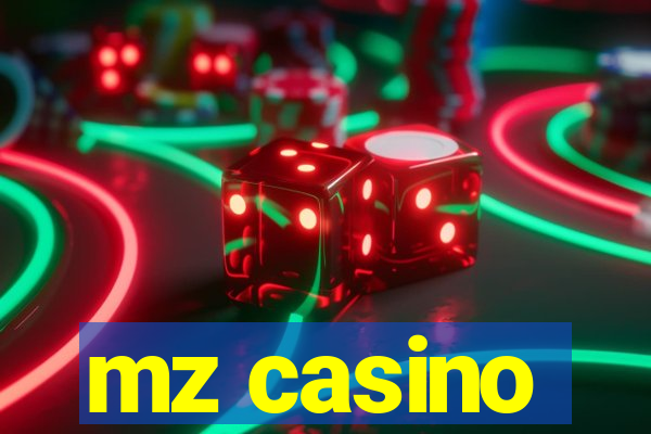 mz casino