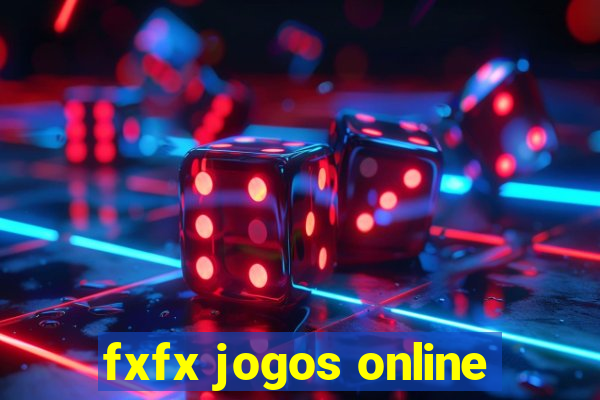 fxfx jogos online