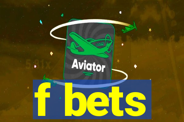 f bets