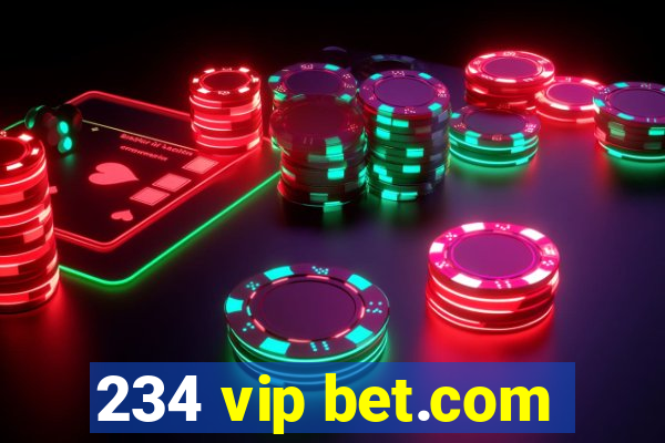 234 vip bet.com