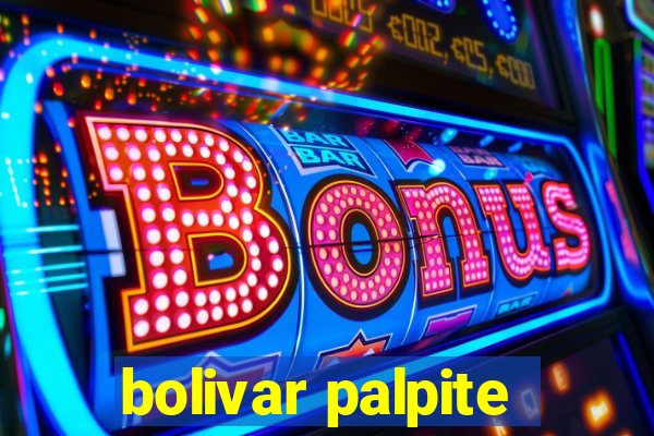 bolivar palpite