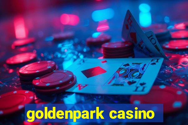 goldenpark casino