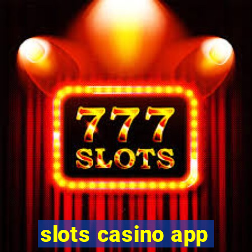 slots casino app